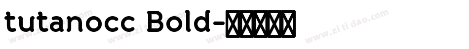 tutanocc Bold字体转换